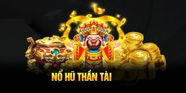 Trò Chơi Nổ Hũ Thần Tài Tại HitClub Mang Lại Cơ Hội Trúng Thưởng Hấp Dẫn